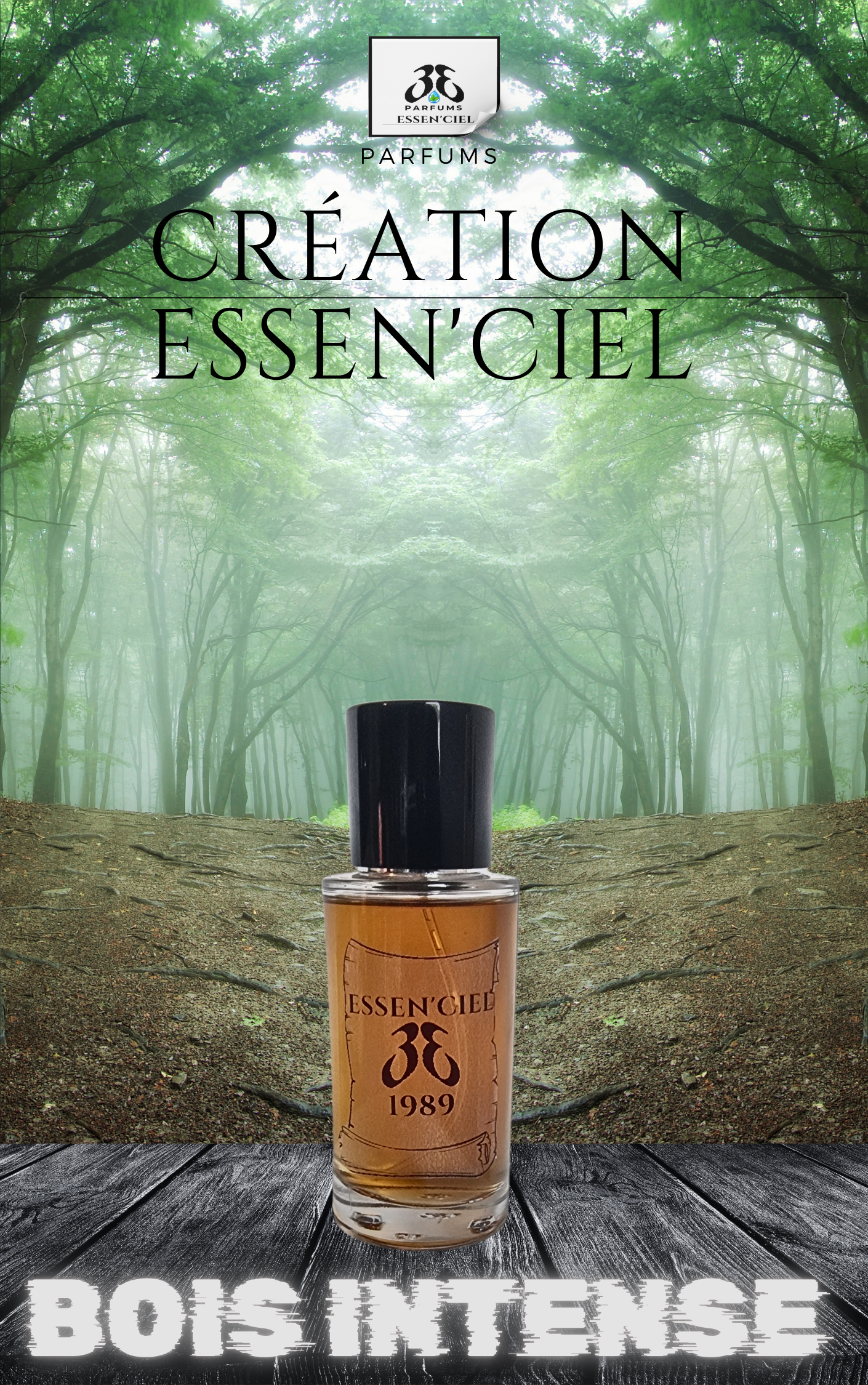 Parfum ESSEN'CIEL :BOIS INTENSE 50 ml/10 ml
