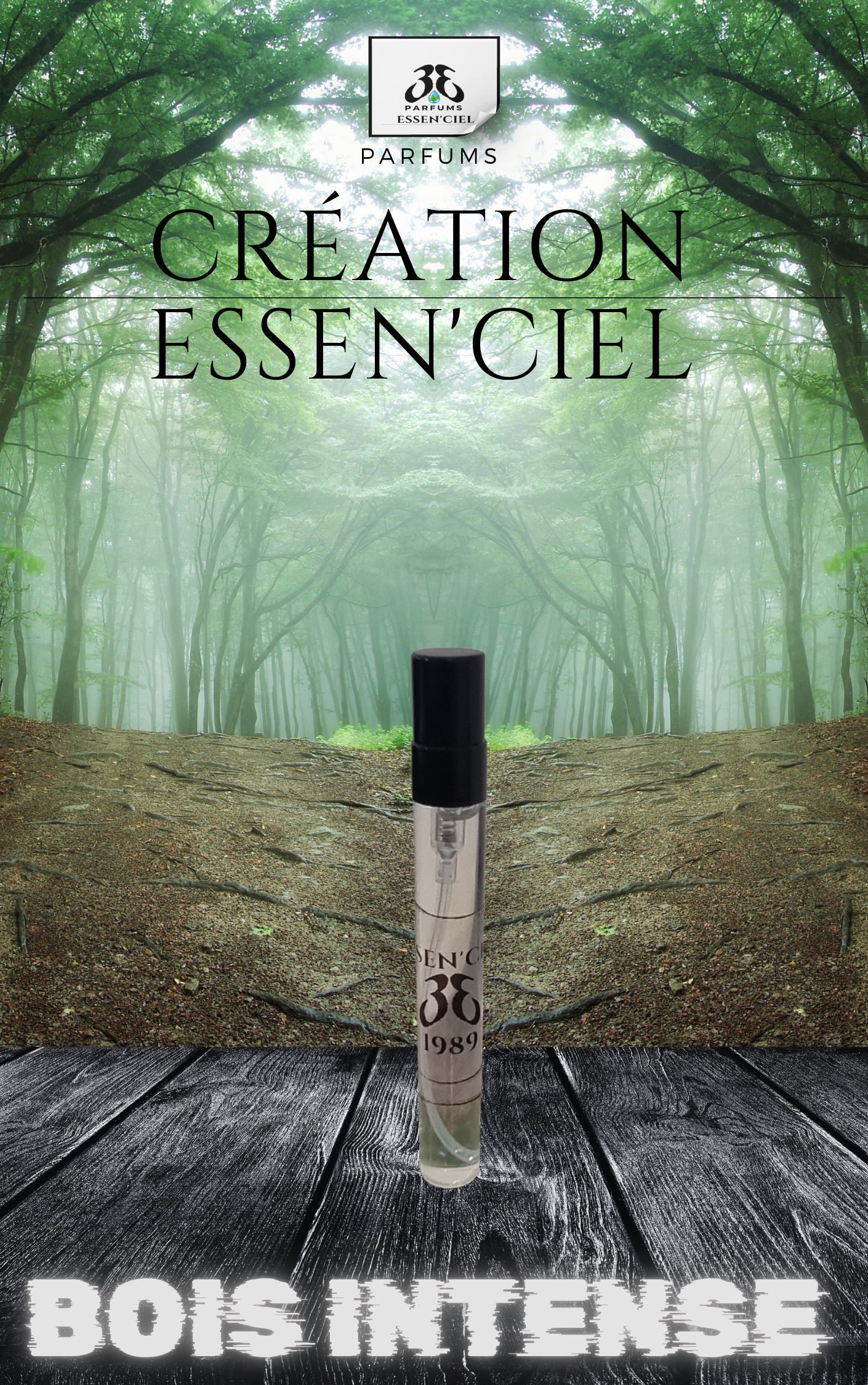 Parfum ESSEN'CIEL :BOIS INTENSE 50 ml/10 ml